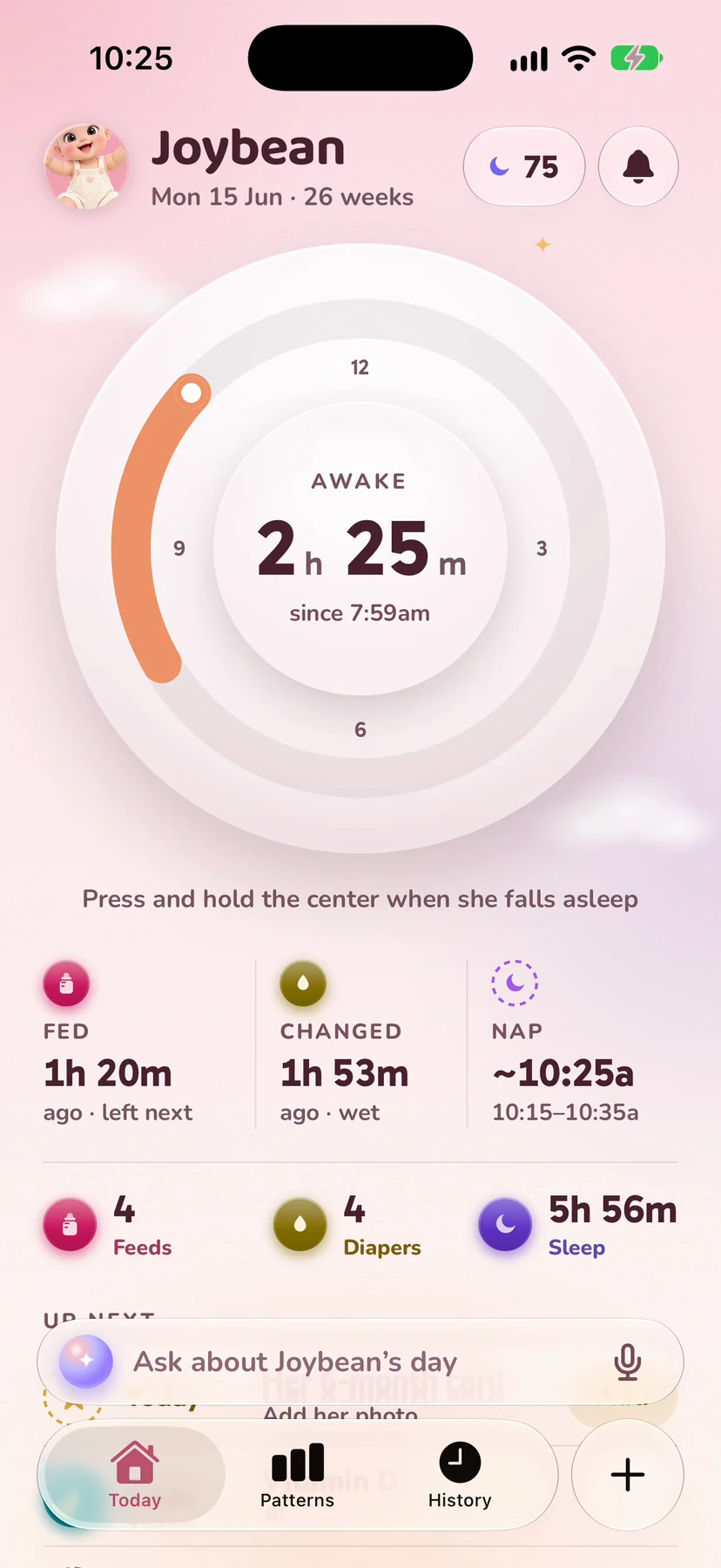 The app at 10:25, in the window it gave: awake 2 h 25 m, the nap due about 10:25; a press and hold on the dial starts her nap, and Today turns to her sleep, up about 11:17